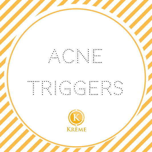ACNE TRIGGERS