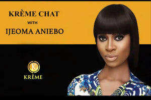 KRÈME CHATS WITH IJEOMA ANIEBO. ACTOR/TV PRESENTER/ PRODUCER &WRITER