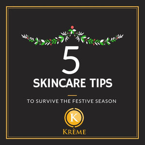 5 Skincare Tips To Survive The Festive Season