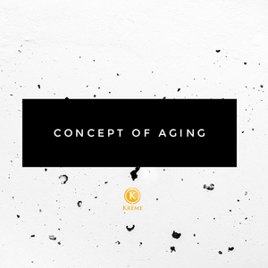 CONCEPT OF AGING